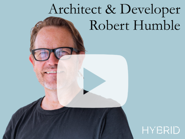 Hybrid Architecture | Robert Humble | Architect and Developer | Architect as Developer | James Petty